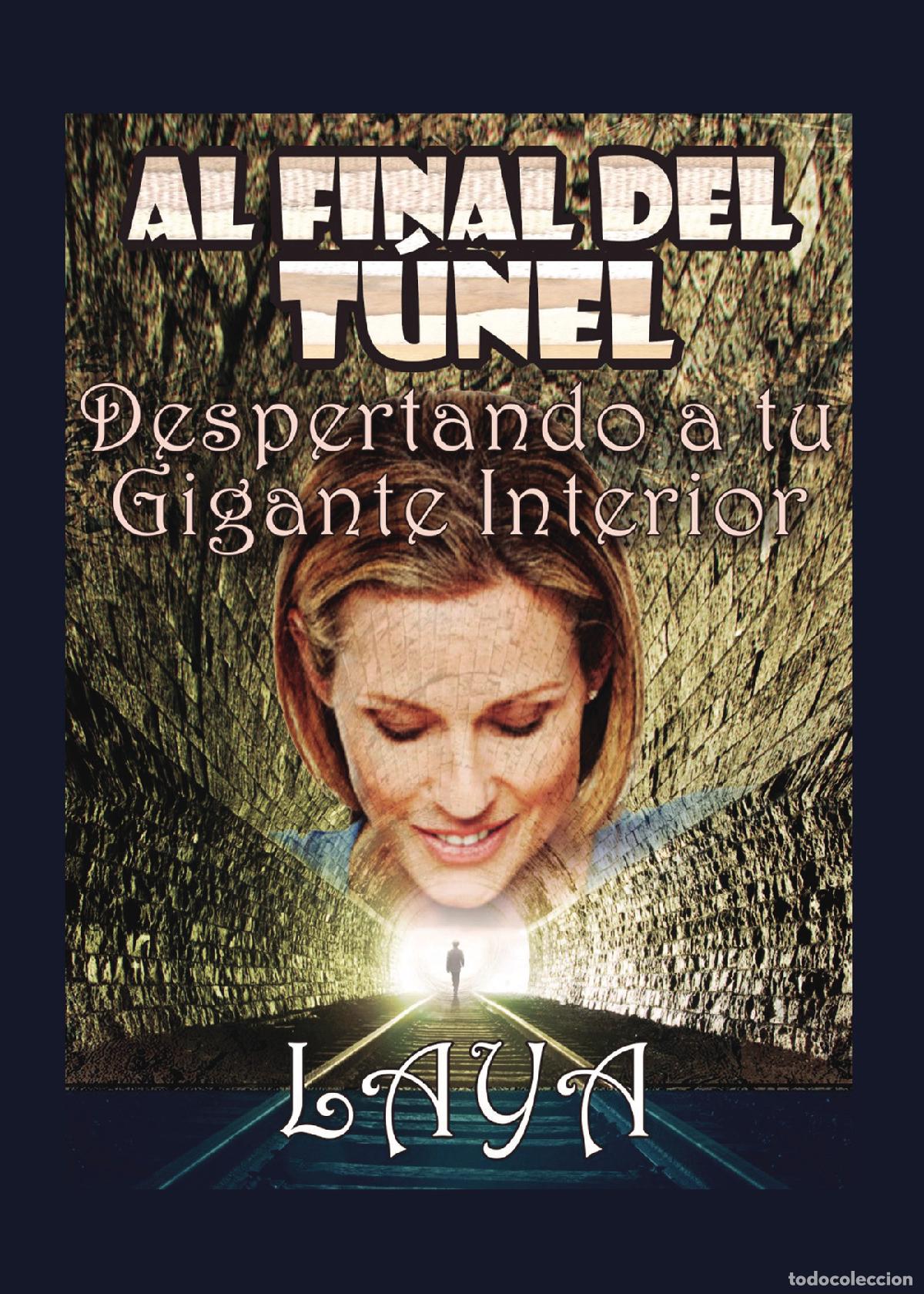 Livros: Al final del t&uacute;nel - Despertando tu gigante interior - Laya
