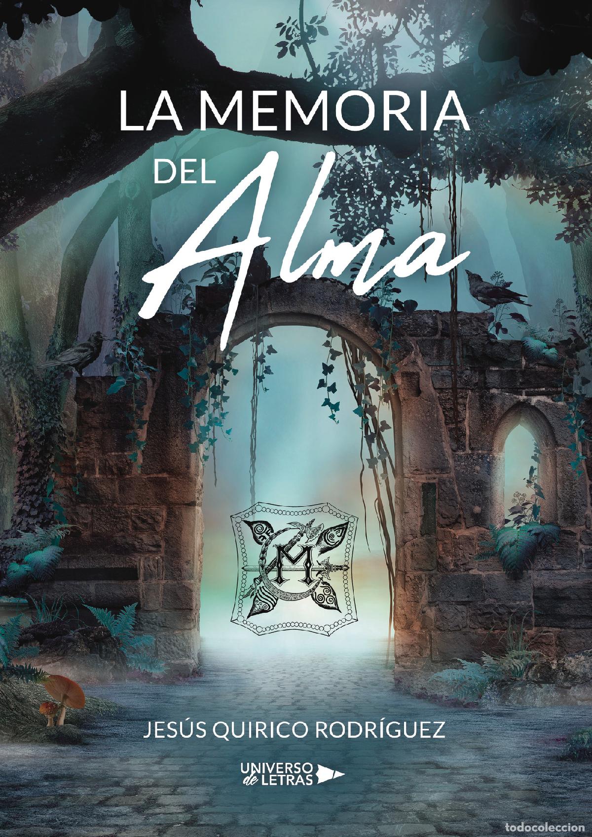 Livros: La memoria del Alma - Jes&uacute;s Quirico Rodr&iacute;guez