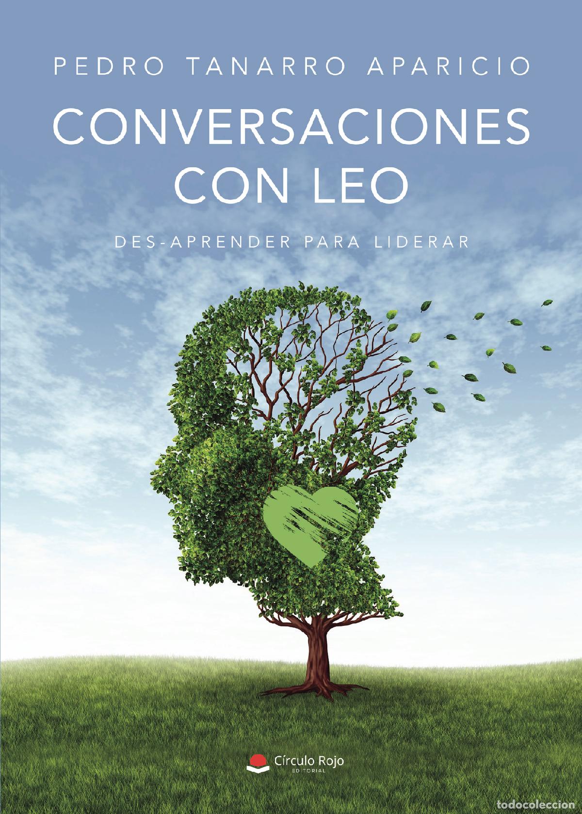 Livros: Conversaciones con Leo - Des-aprender para liderar - Pedro Tanarro Aparicio