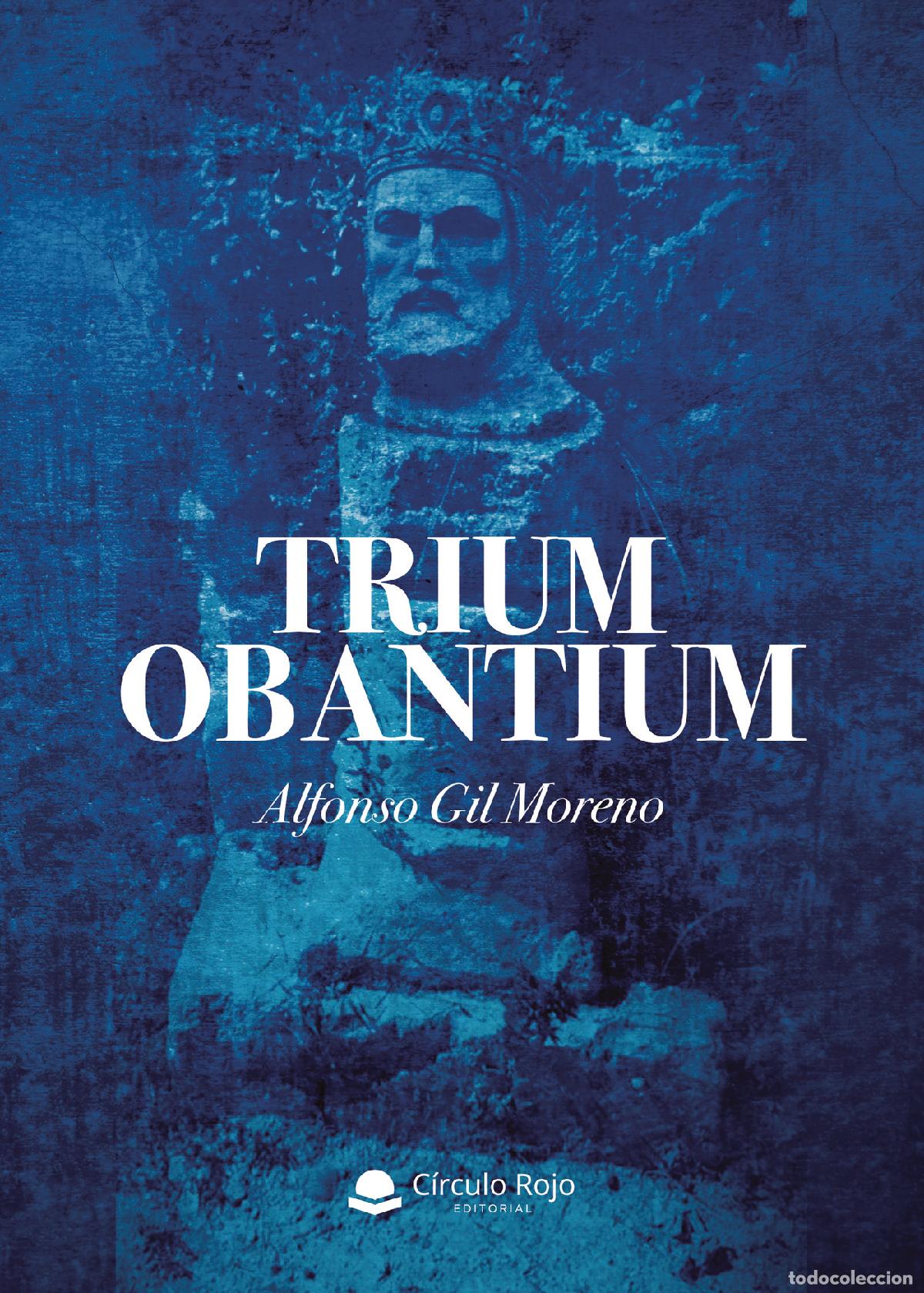 Libros: Trium Obantium - Alfonso Gil Moreno - Foto 1