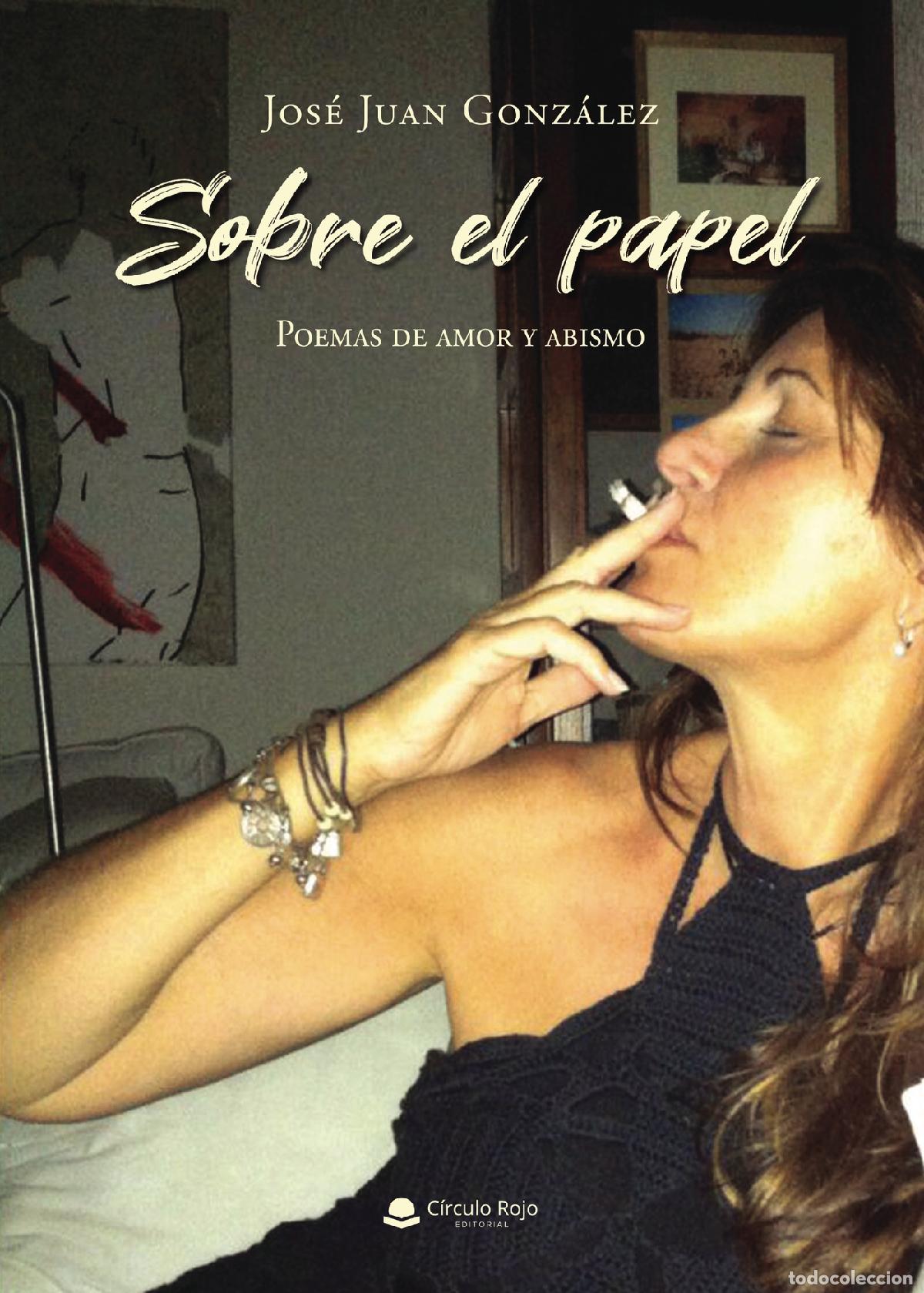 books: Sobre el papel - Poemas de amor y abismo - Jos&eacute; Juan Gonz&aacute;lez