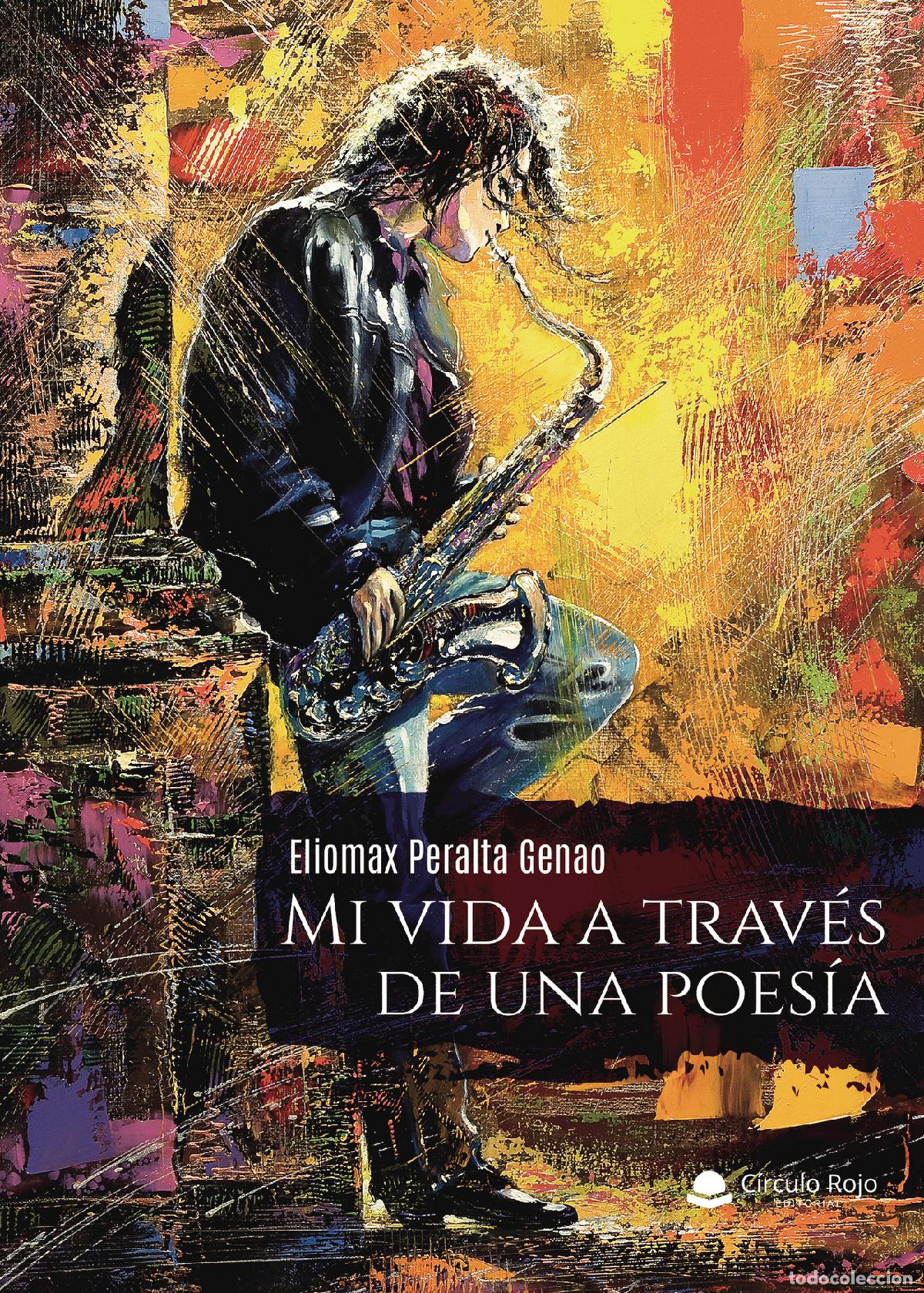 Libros: Mi vida a trav&eacute;s de una poes&iacute;a - Eliomax Peralta Genao