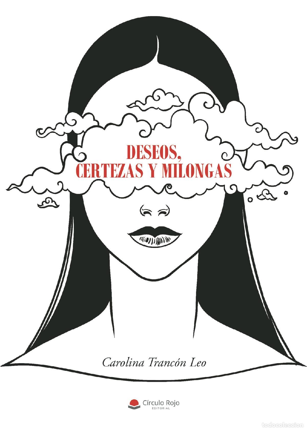 Libros: Deseos, certezas y milongas - Carolina Tranc&oacute;n Leo