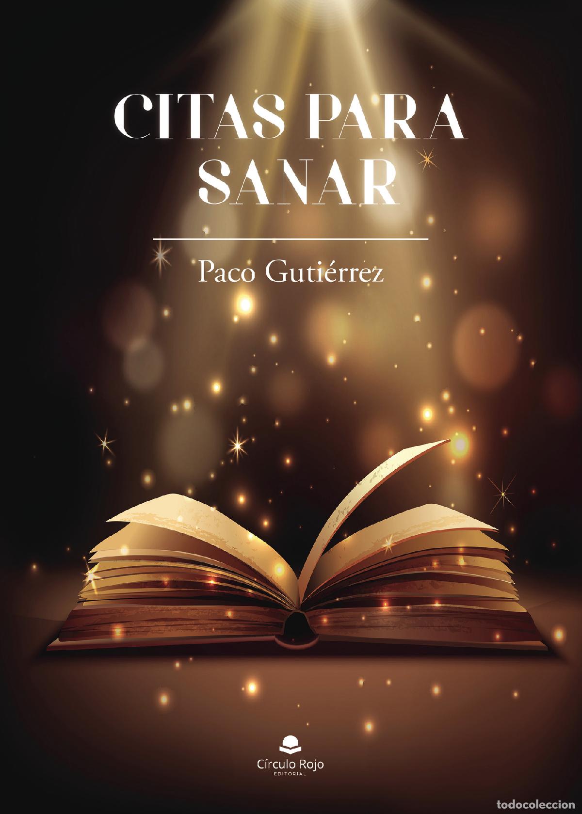 Libros: Citas para sanar - Paco Guti&eacute;rrez - Foto 1
