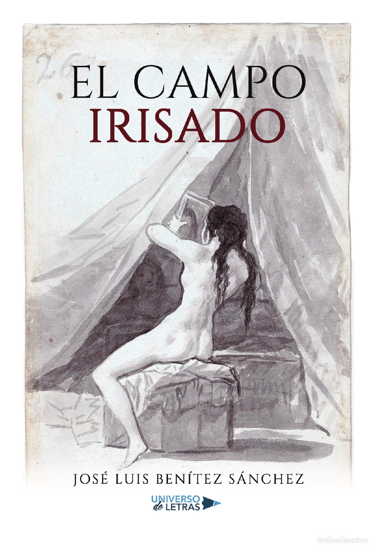 Libros: El campo irisado - Jos&eacute; Luis Benitez S&aacute;nchez - Foto 1