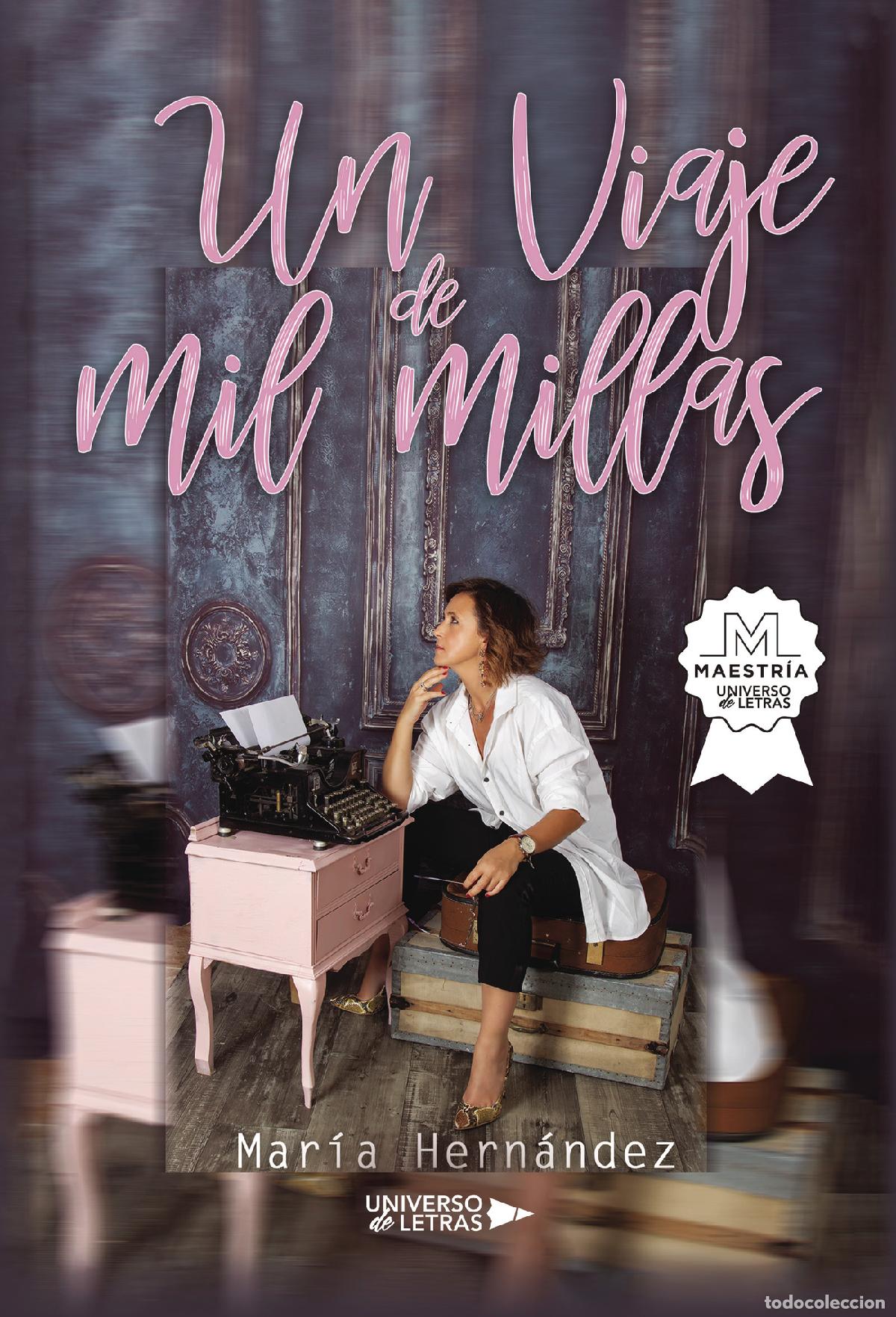 Livres: Un viaje de mil millas - Mar&iacute;a Hern&aacute;ndez