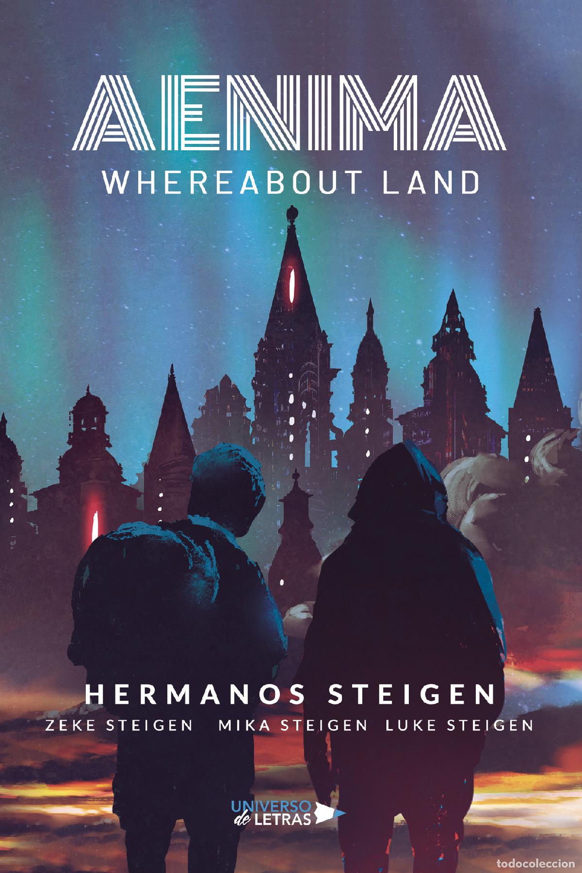 Livres: AENIMA - Whereabout Land - Zeke Steigen