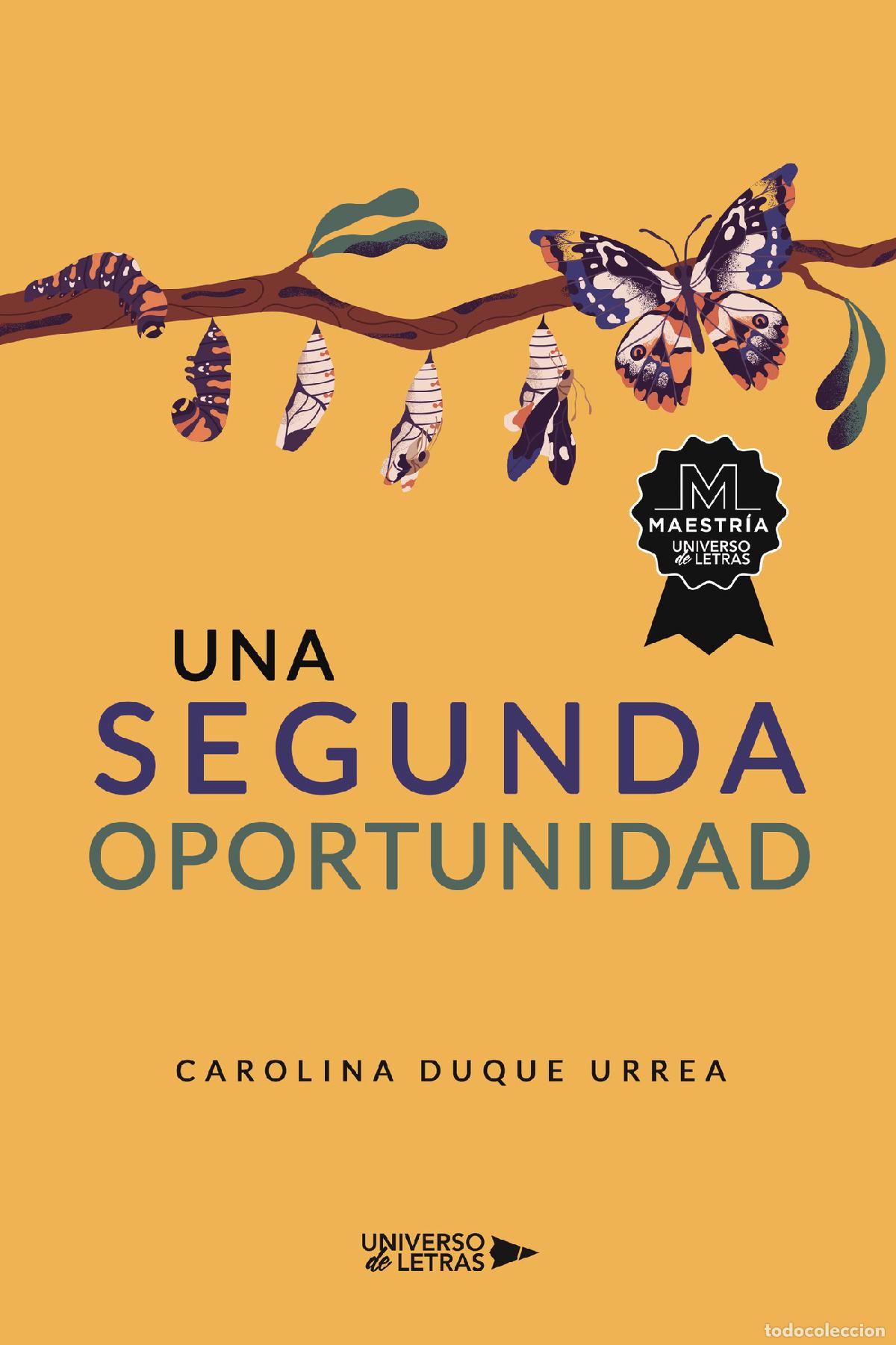B&uuml;cher: Una segunda oportunidad - Carolina Duque Urrea