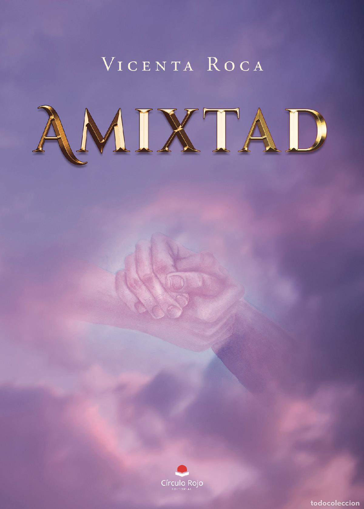 Libros: Amixtad - Vicenta Roca - Foto 1