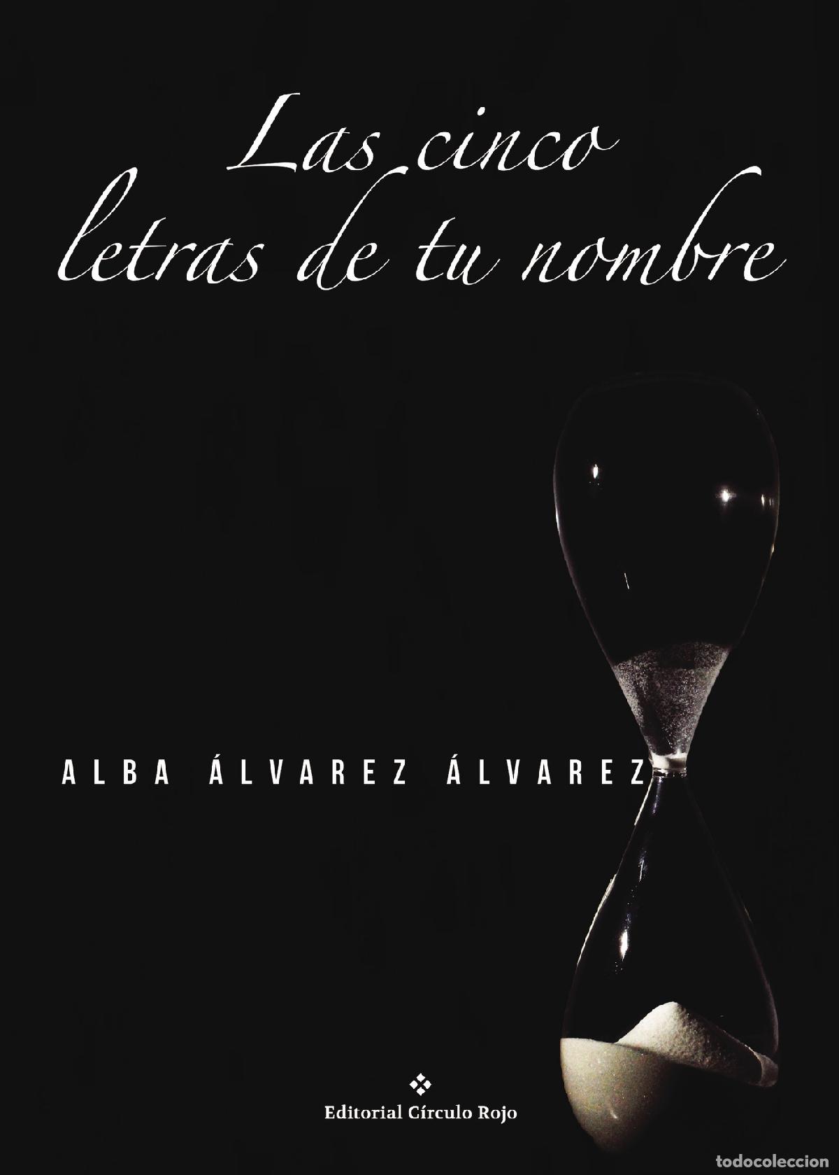 B&uuml;cher: Las cinco letras de tu nombre - Alba &Aacute;lvarez &Aacute;lvarez