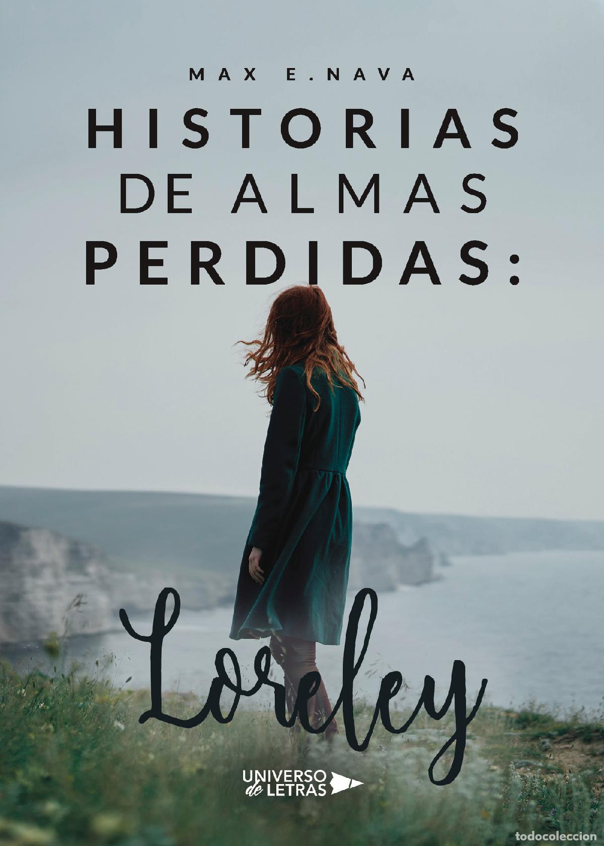Libros: Historias de almas perdidas: Loreley - Max E. Nava - Foto 1