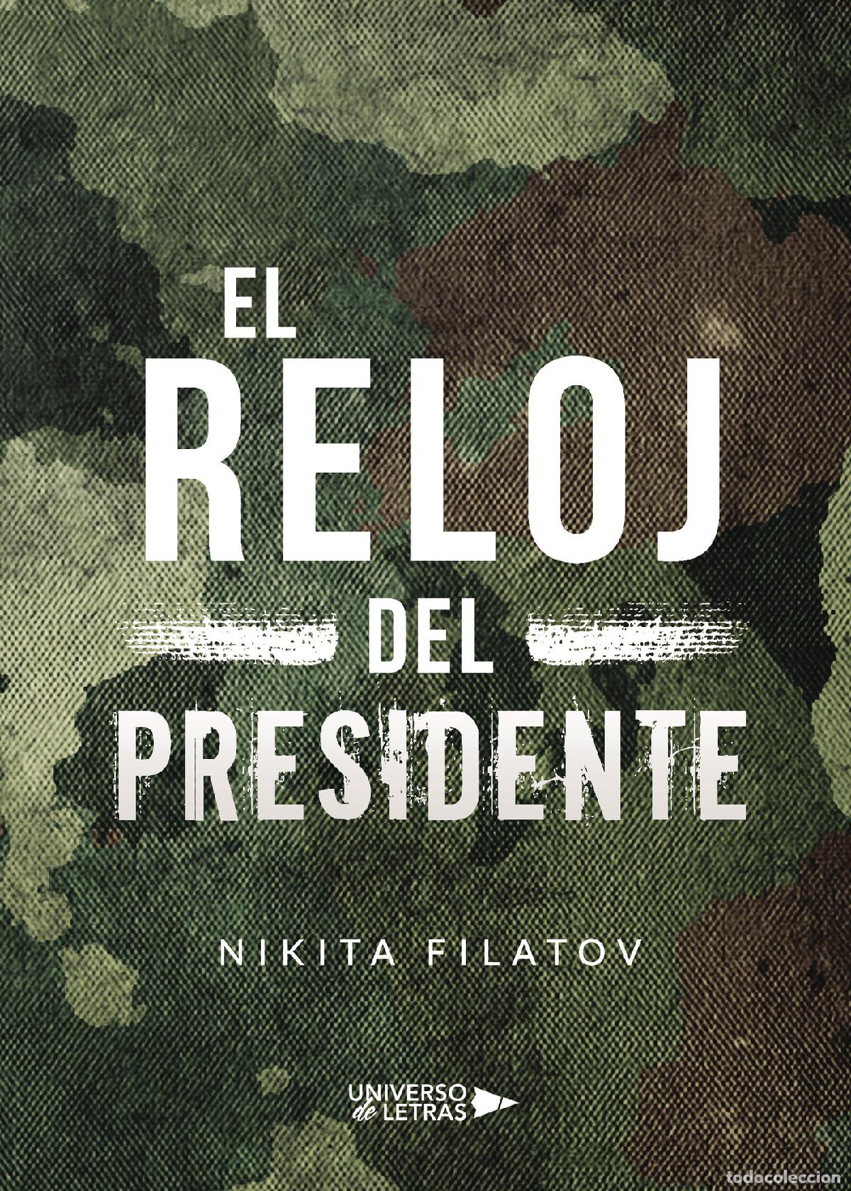 B&uuml;cher: El reloj del Presidente - Nikita Filatov