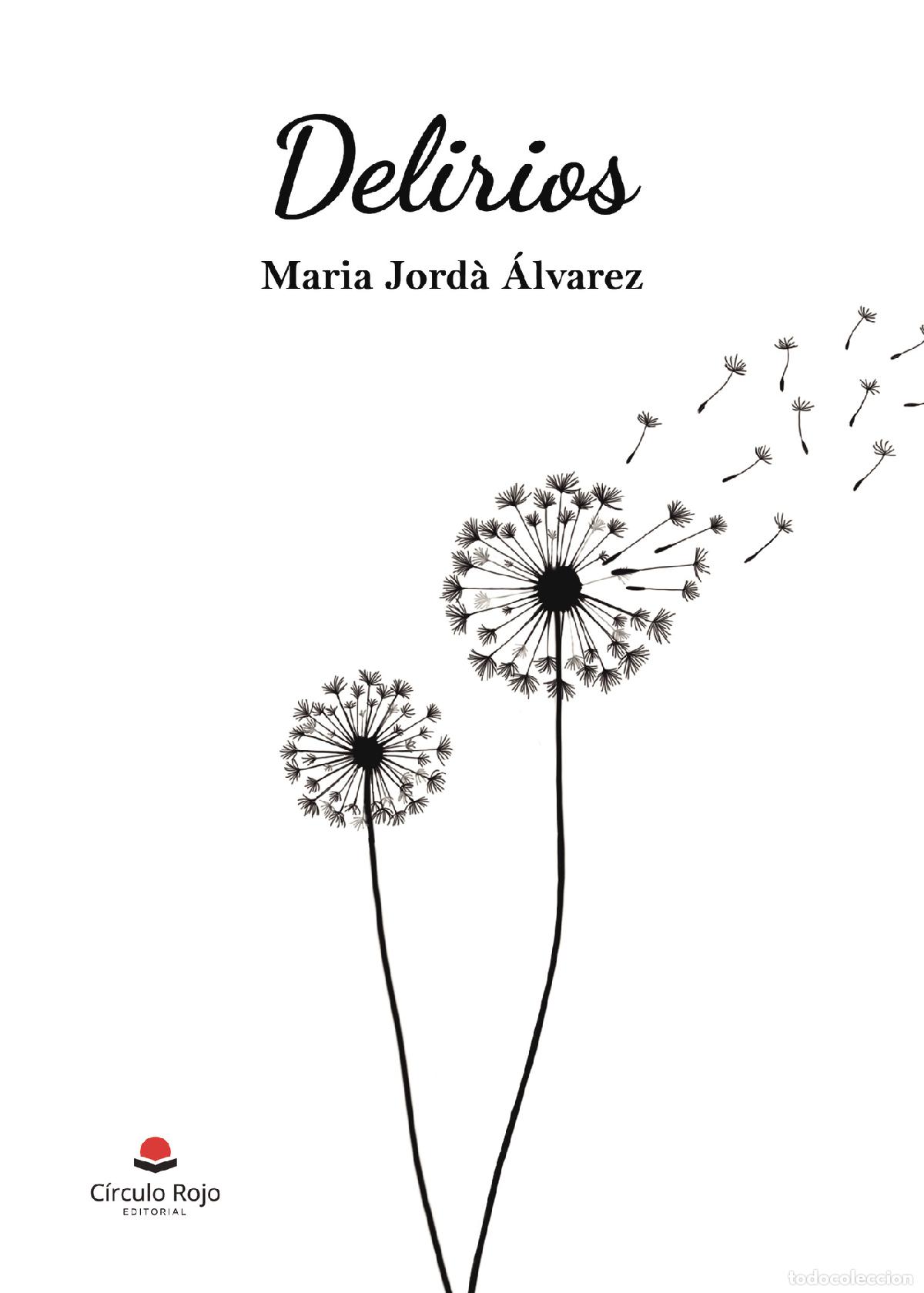 Libros: Delirios - Maria Jord&agrave; &Aacute;lvarez - Foto 1