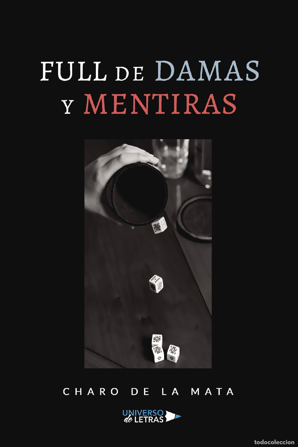 Libros: Full de damas y mentiras - Charo de la Mata - Foto 1