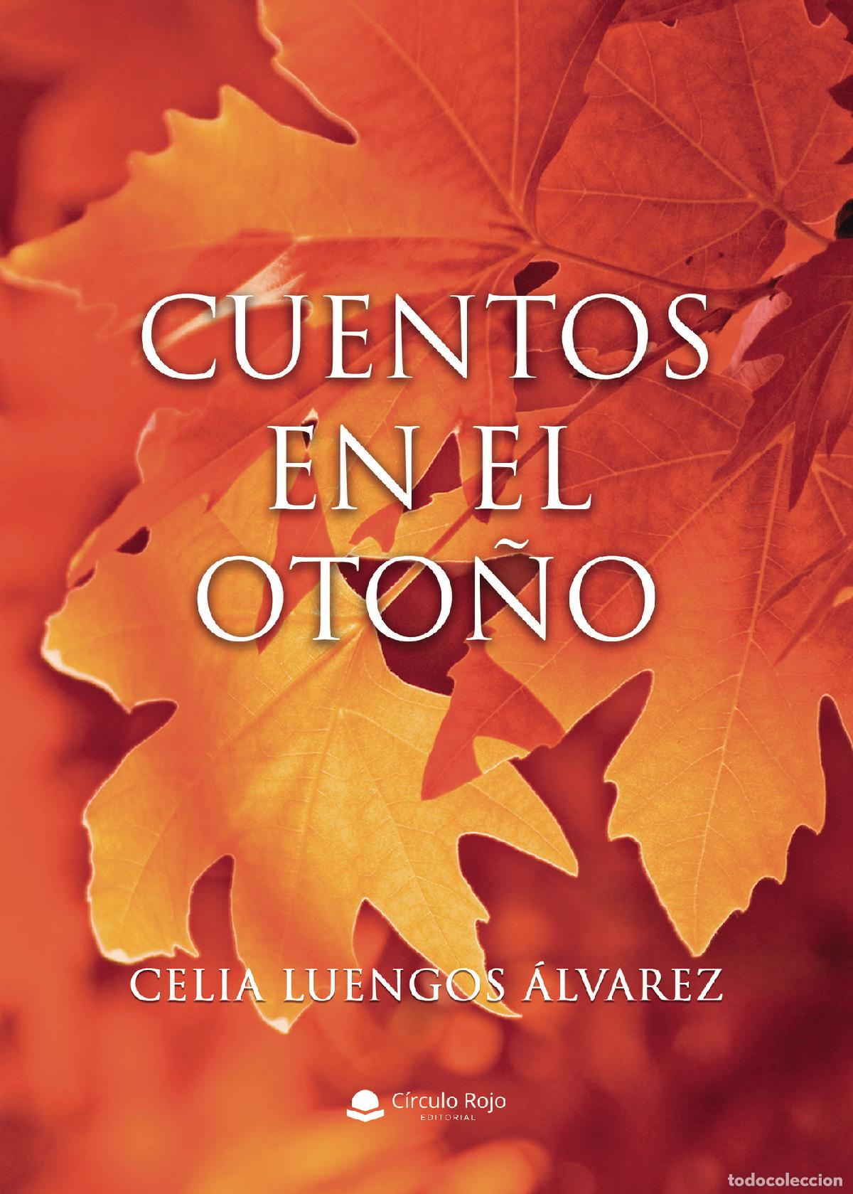 Libros: Cuentos en el oto&ntilde;o - Celia Luengos &Aacute;lvarez - Foto 1