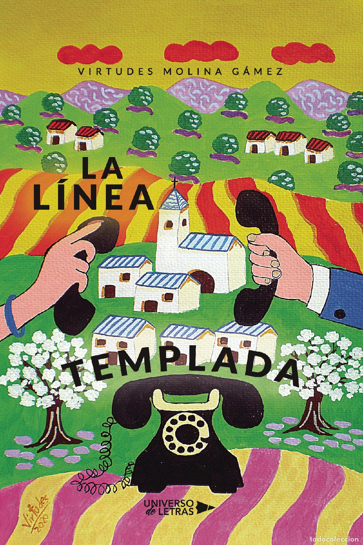 Libros: La l&iacute;nea templada - Virtudes Molina G&aacute;mez - Foto 1