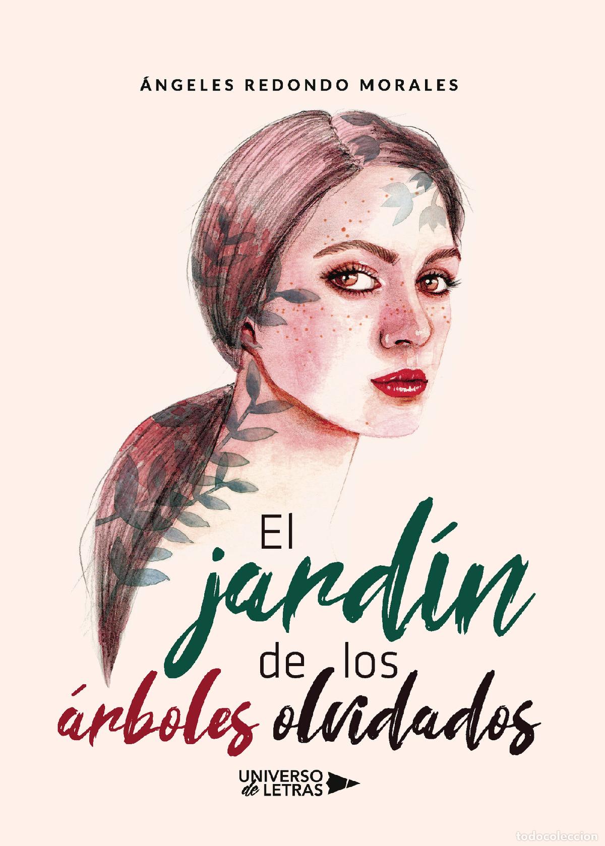 B&uuml;cher: El jard&iacute;n de los &aacute;rboles olvidados - &Aacute;ngeles Redondo Morales