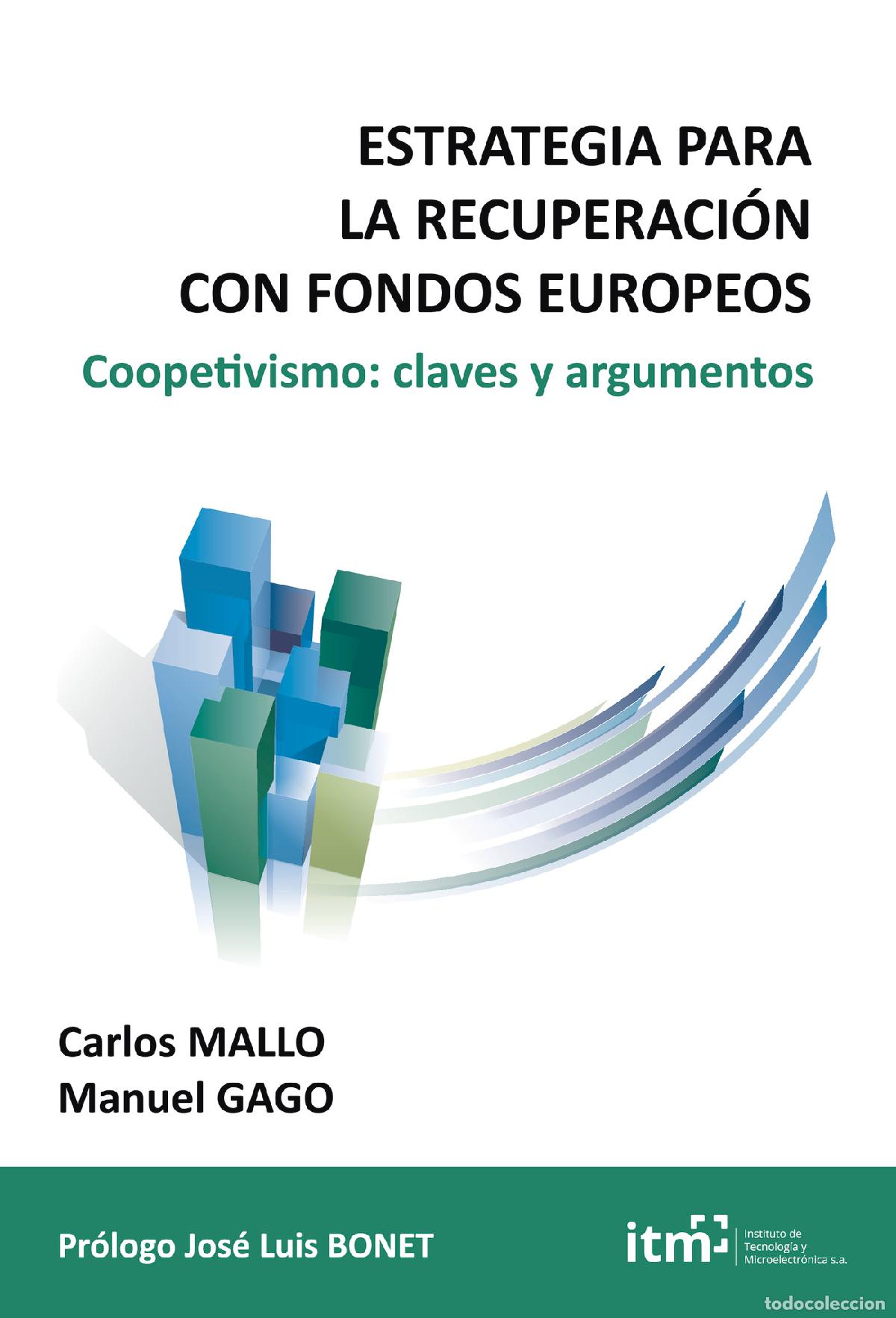 B&uuml;cher: Estrategia para la recuperaci&oacute;n con fondos europeos - Coopetivismo: claves y argumentos - Manuel Gag