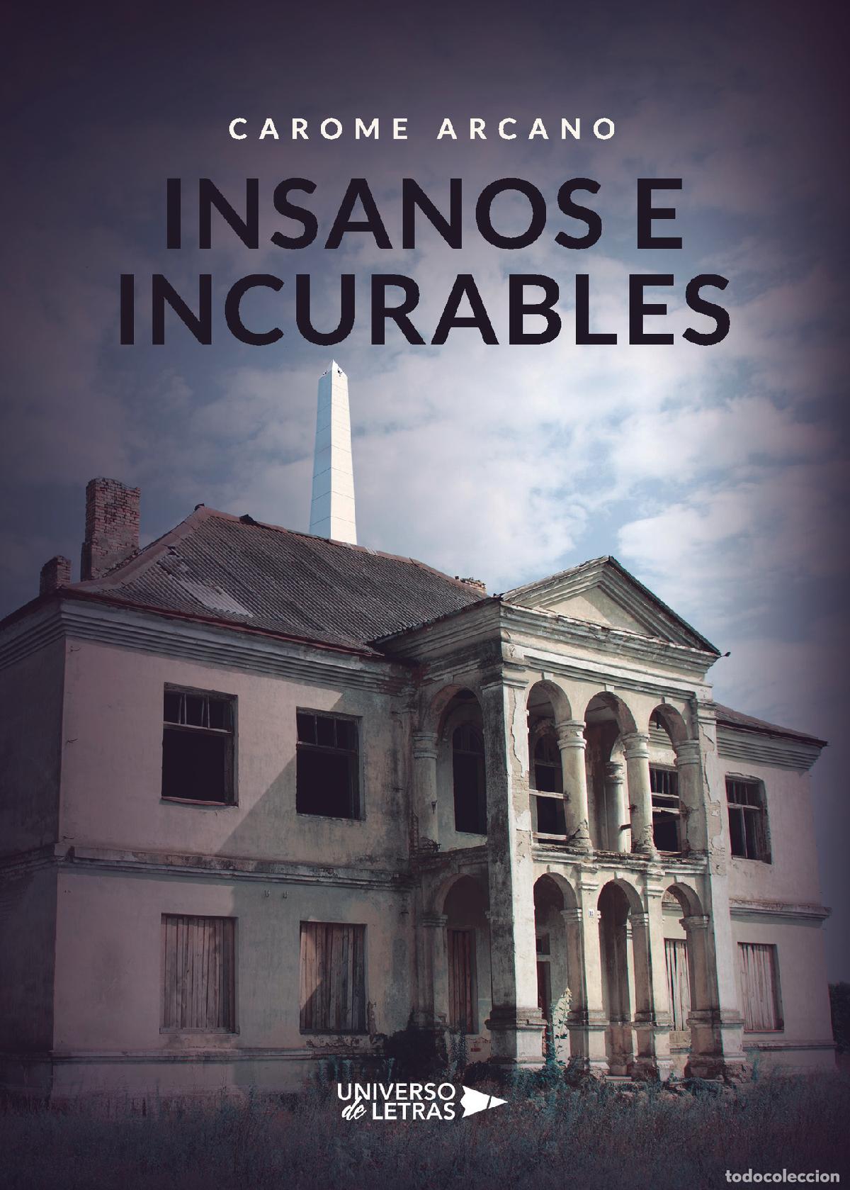 Libros: Insanos e Incurables - Carome Arcano - Foto 1