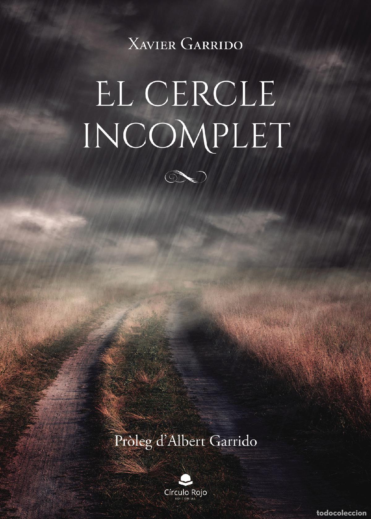 Libros: El cercle incomplet - Xavier Garrido - Foto 1