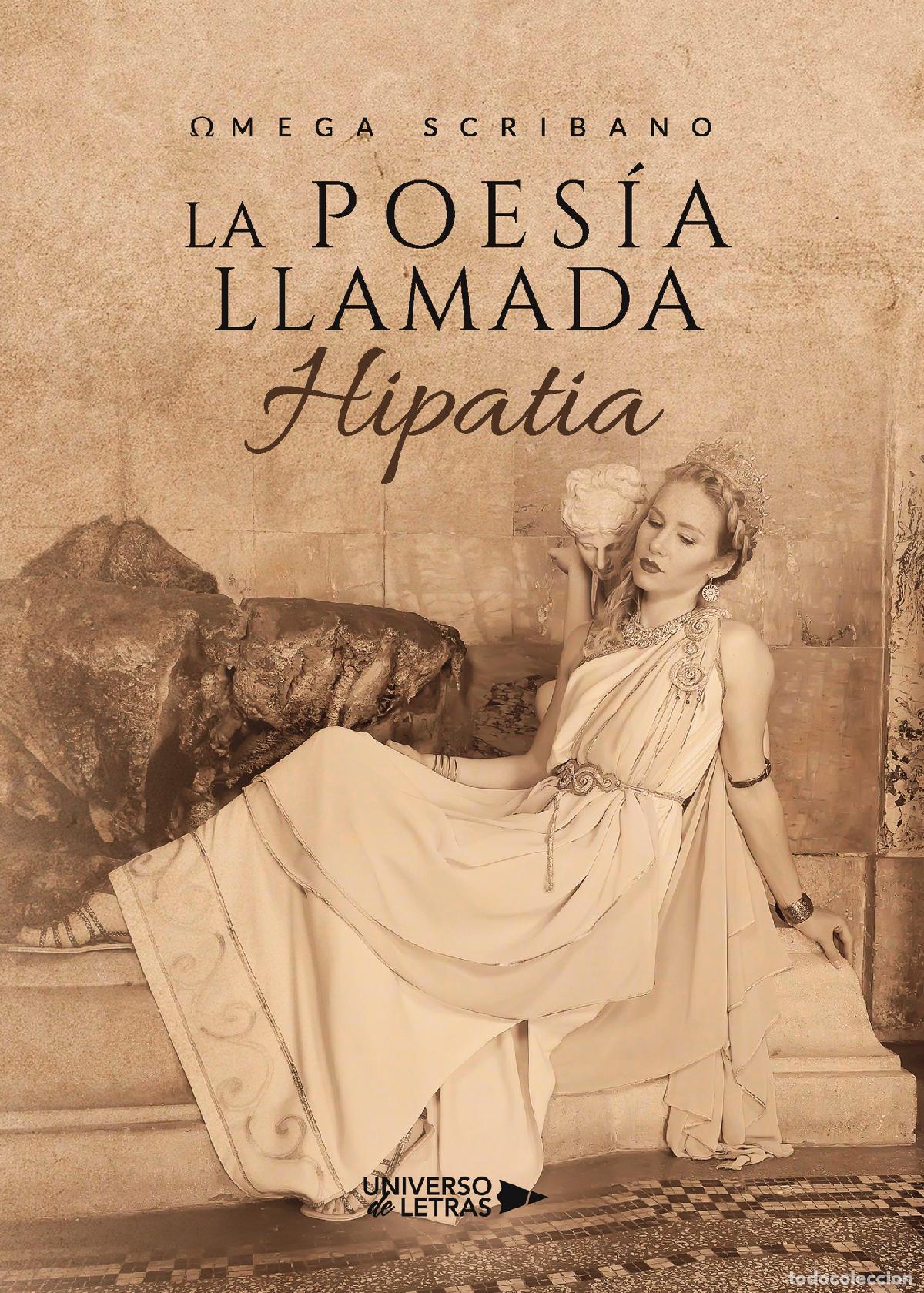 Libros: La poes&iacute;a llamada Hipatia - ?mega Scribano - Foto 1