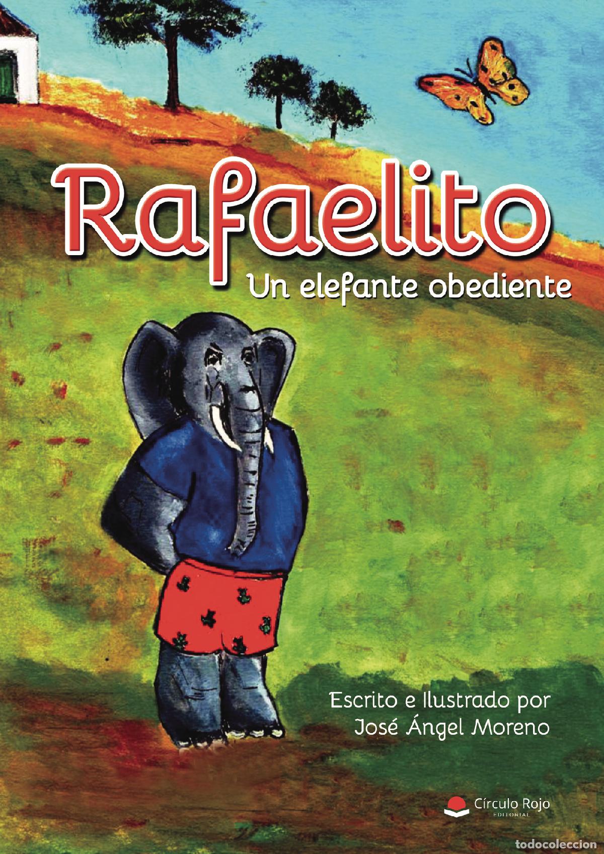 books: Rafaelito - Un elefante obediente - Jos&eacute; &Aacute;ngel Moreno