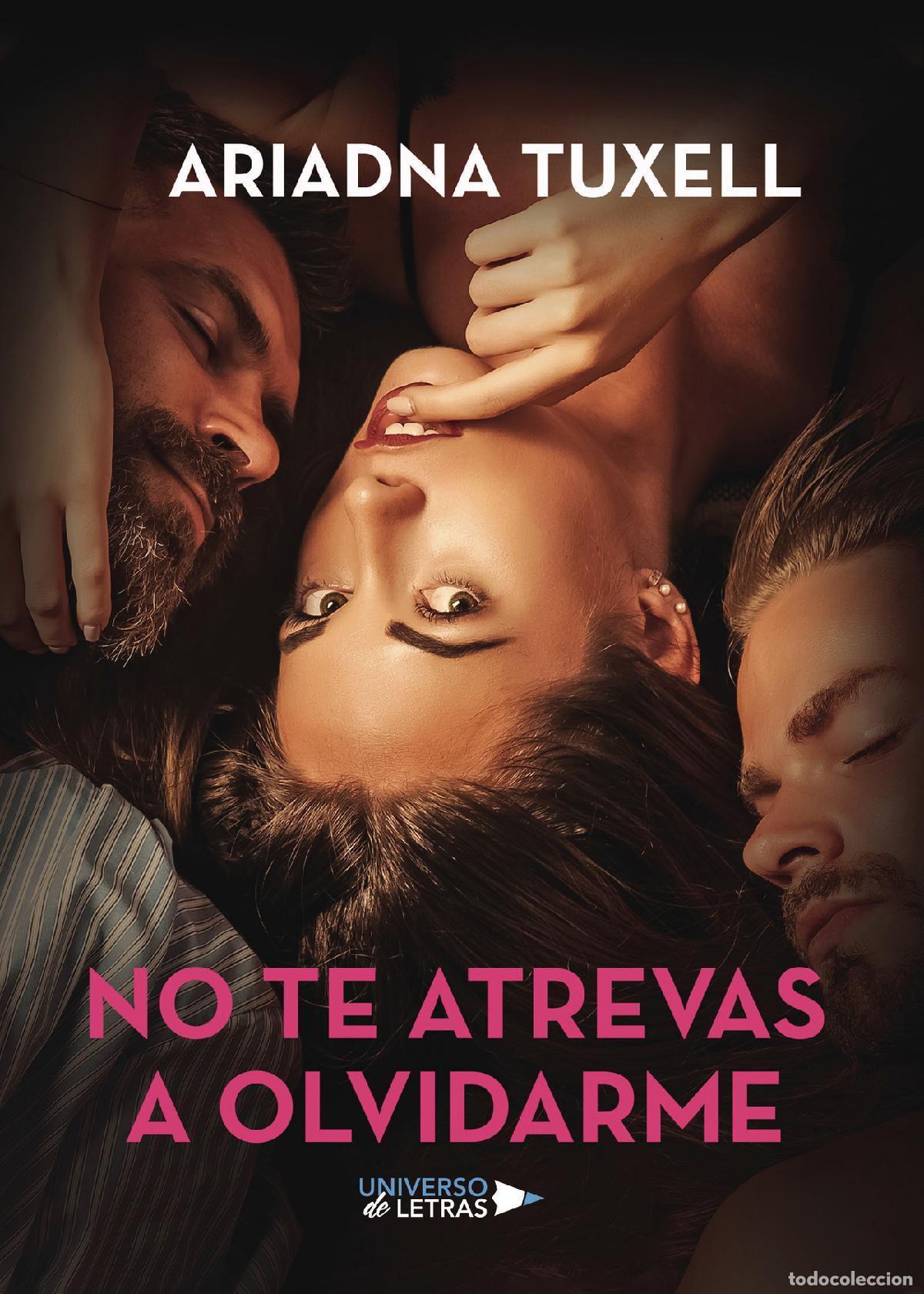 Libri: No te atrevas a olvidarme - Ariadna Tuxell