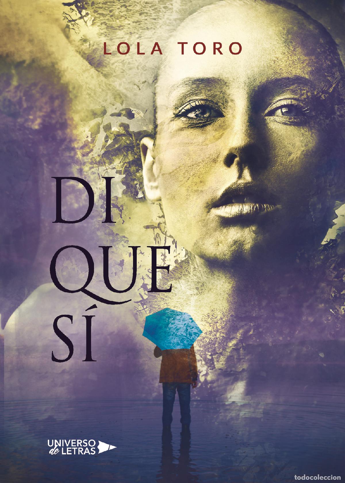 Libros: Di que s&iacute; - Lola Toro - Foto 1