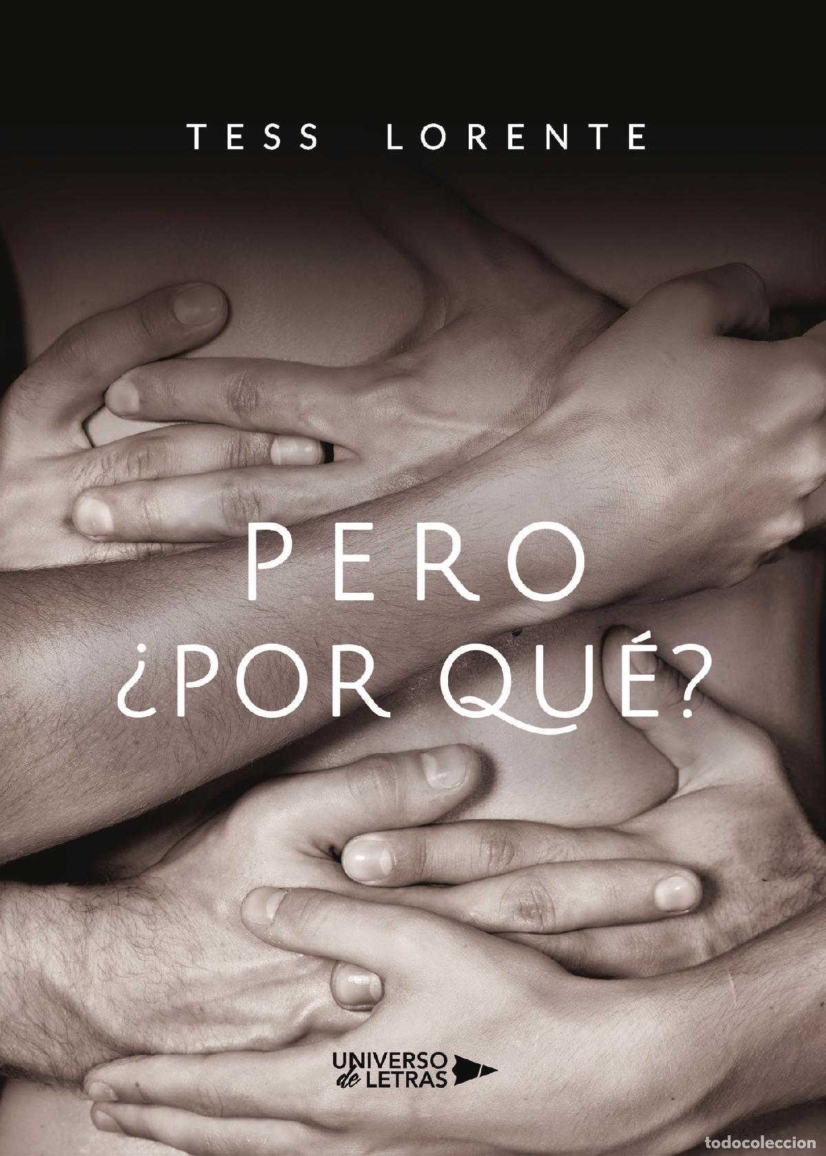 Libros: Pero &iquest;Por qu&eacute;? - Tess Lorente - Foto 1