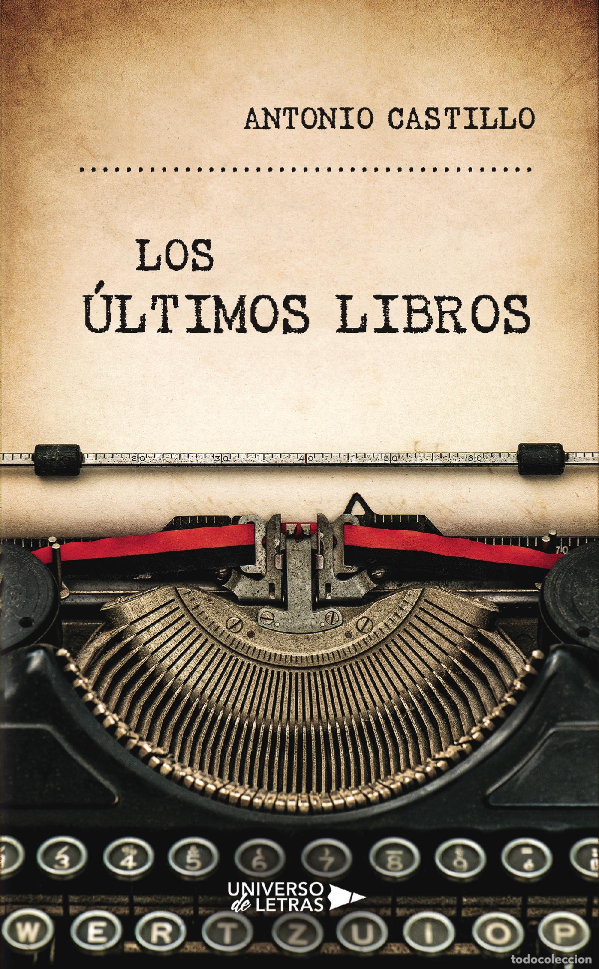 Libros: Los &uacute;ltimos libros - Antonio Castillo - Foto 1