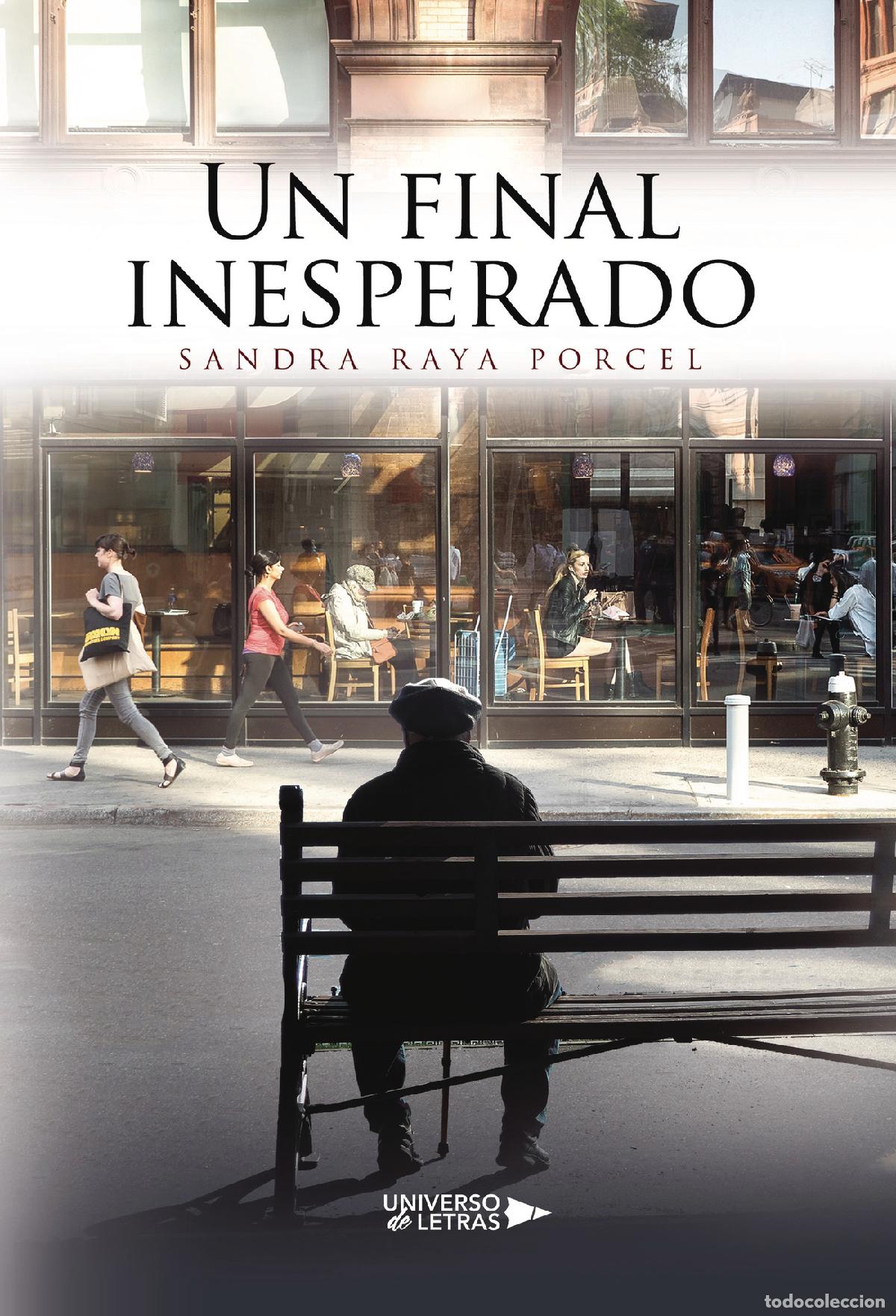 Libros: Un final inesperado - Sandra Raya Porcel - Foto 1