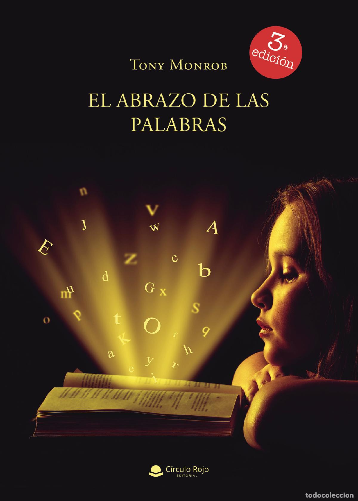 Libros: El abrazo de las palabras - Tony Monrob - Foto 1