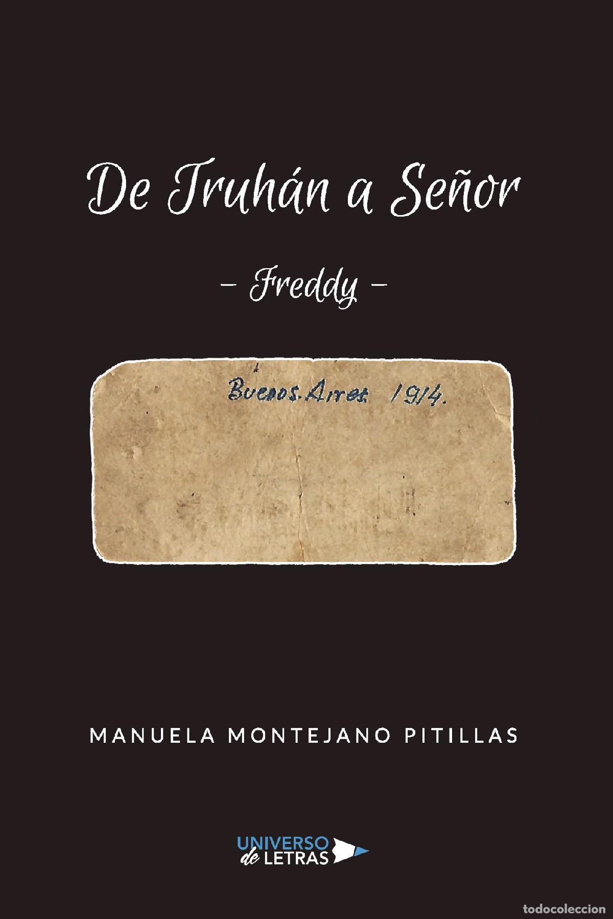 Libros: De Truh&aacute;n a Se&ntilde;or - Freddy - Manuela Montejano Pitillas - Foto 1