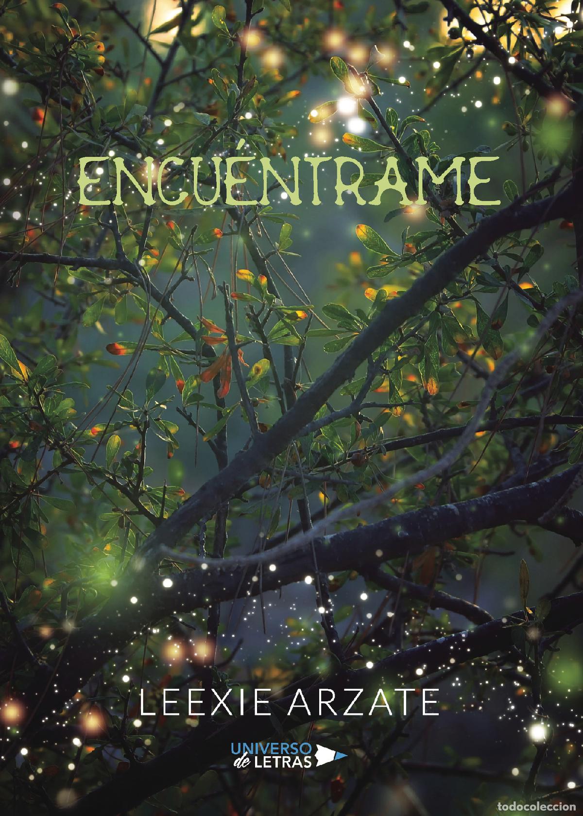 Libros: Encu&eacute;ntrame - Leexie Arzate - Foto 1