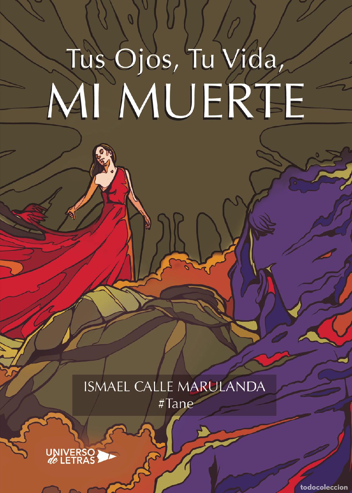 Libri: Tus ojos, Tu vida, MI MUERTE - Ismael Calle Marulanda #Tane