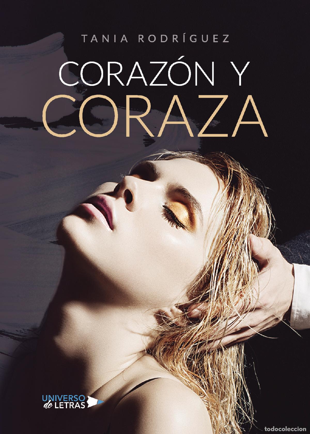 Libros: Coraz&oacute;n y Coraza - Tania Rodr&iacute;guez - Foto 1