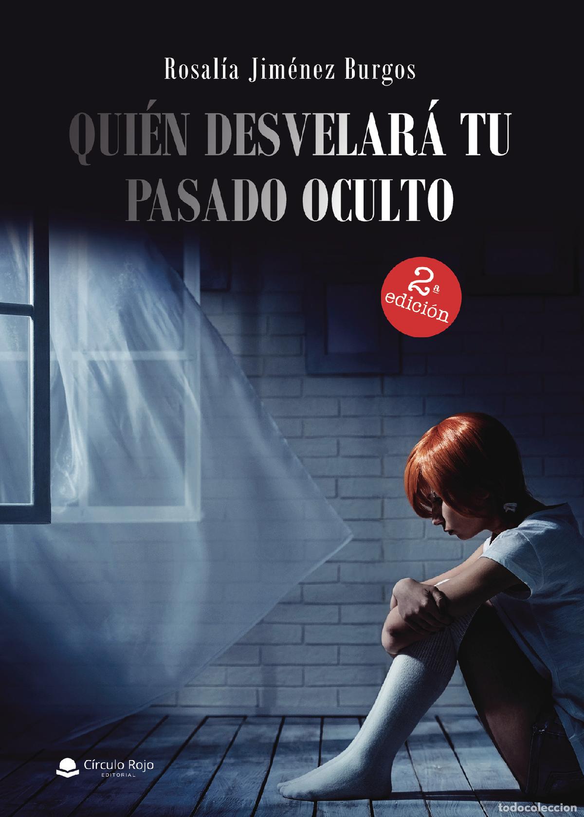 B&uuml;cher: Qui&eacute;n desvelar&aacute; tu pasado oculto - Rosal&iacute;a Jim&eacute;nez Burgos