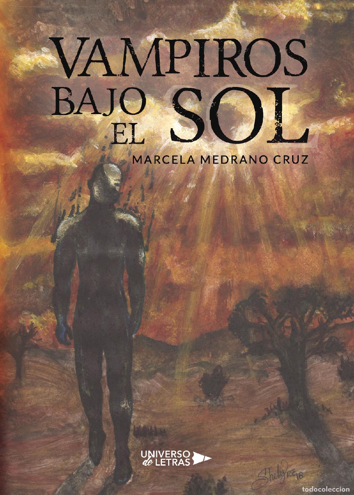 B&uuml;cher: Vampiros bajo el sol - Marcela Medrano Cruz