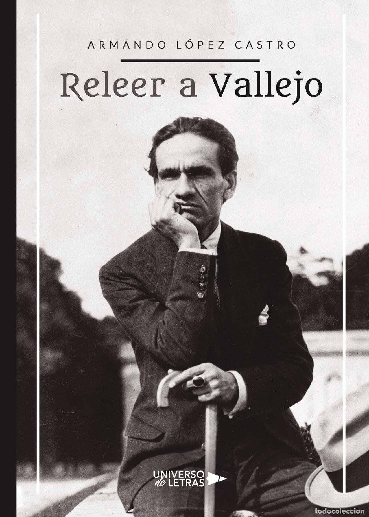Libros: Releer a Vallejo - Armando L&oacute;pez Castro - Foto 1