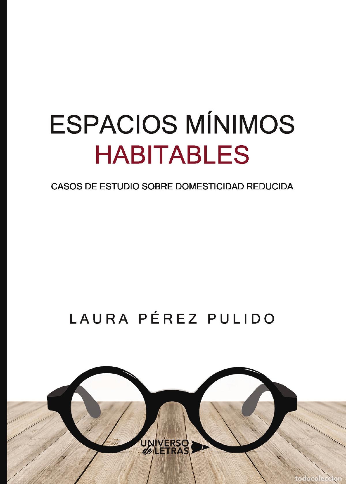 books: Espacios m&iacute;nimos habitables - Casos de estudio sobre domesticidad reducida - Laura P&eacute;rez Pulido
