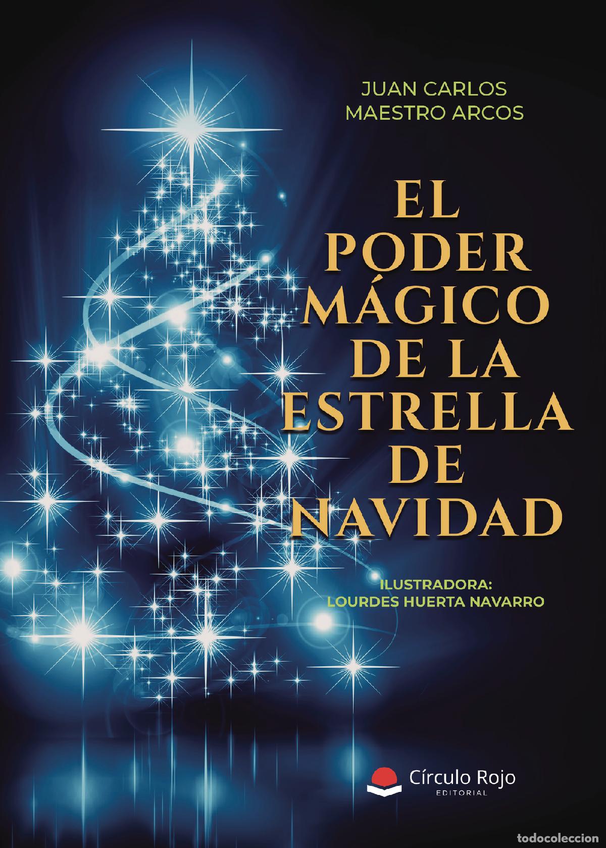 Libros: El poder m&aacute;gico de la estrella de Navidad - Juan Carlos Maestro Arcos - Foto 1