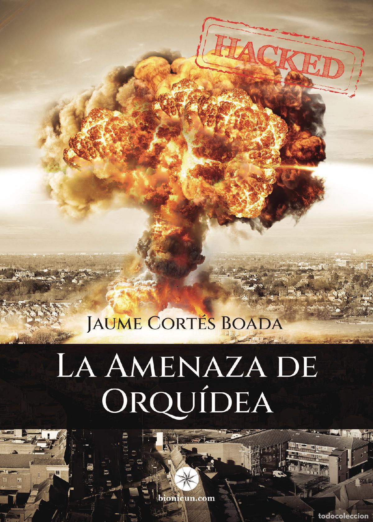 Libros: La amenaza de Orqu&iacute;dea - Jaime Cort&eacute;s Boada - Foto 1