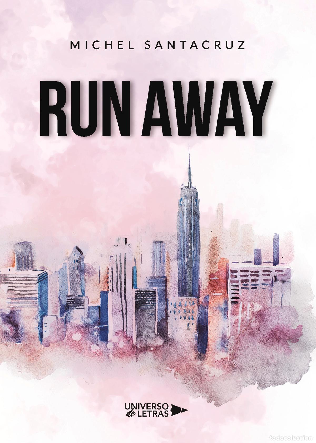 Libros: Run Away - Michel Santacruz - Foto 1
