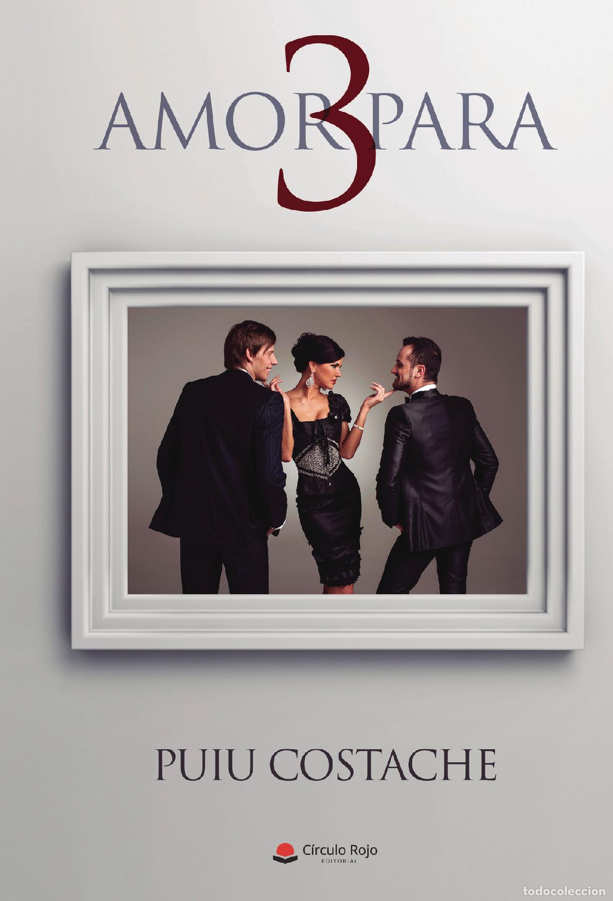 Libros: Amor para 3 - Puiu Costache - Foto 1