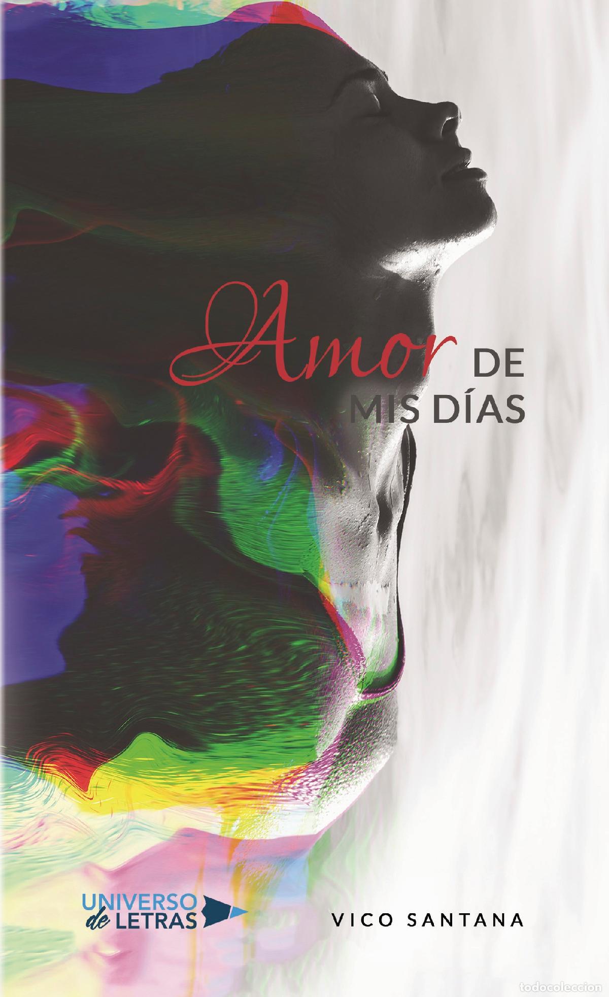 Libros: Amor de mis d&iacute;as - Vico Santana - Foto 1