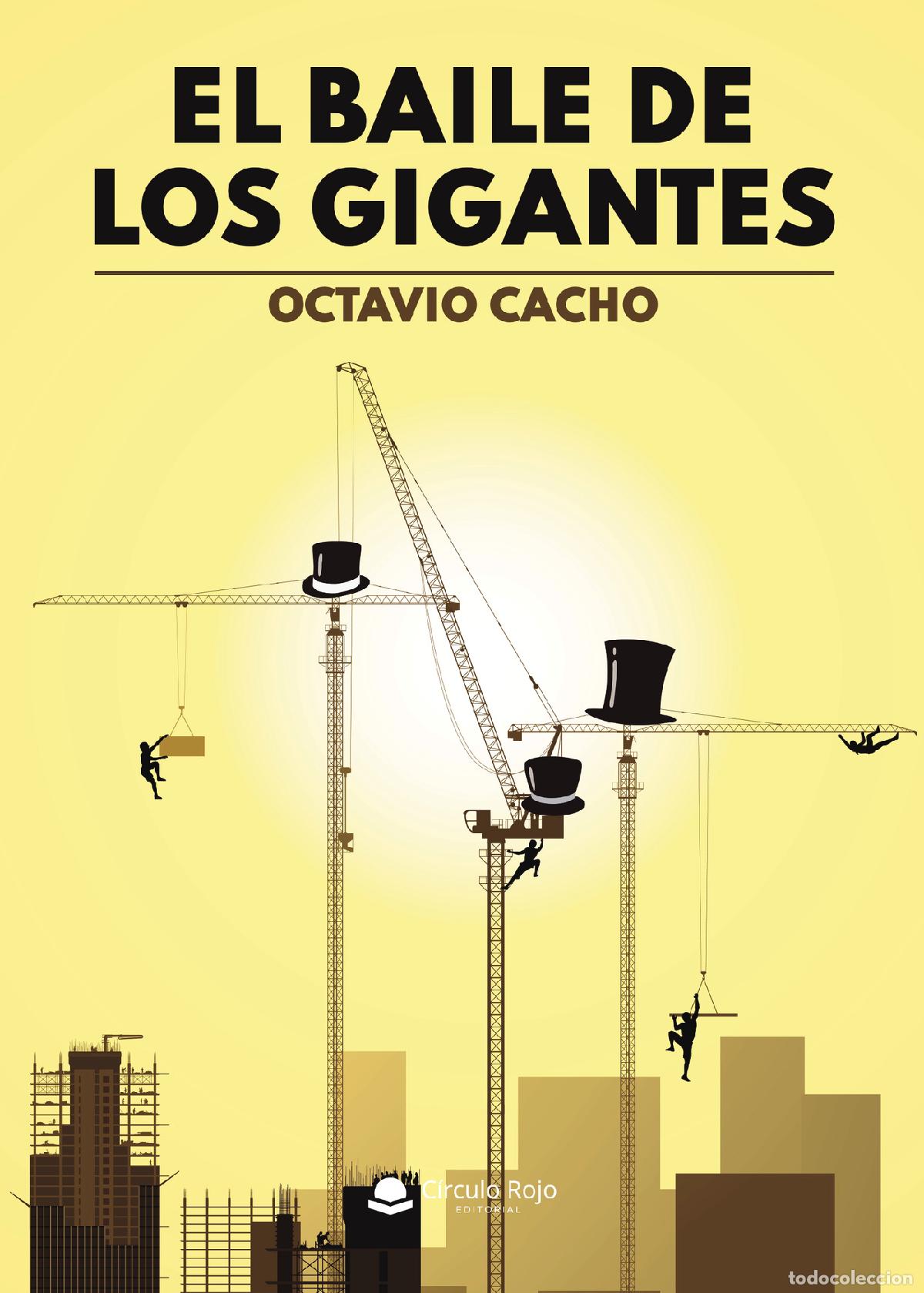Libros: El baile de los gigantes - Octavio Cacho - Foto 1