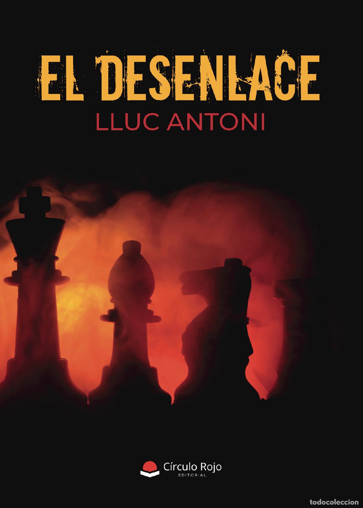 Libros: El desenlace - Lluc Antoni - Foto 1