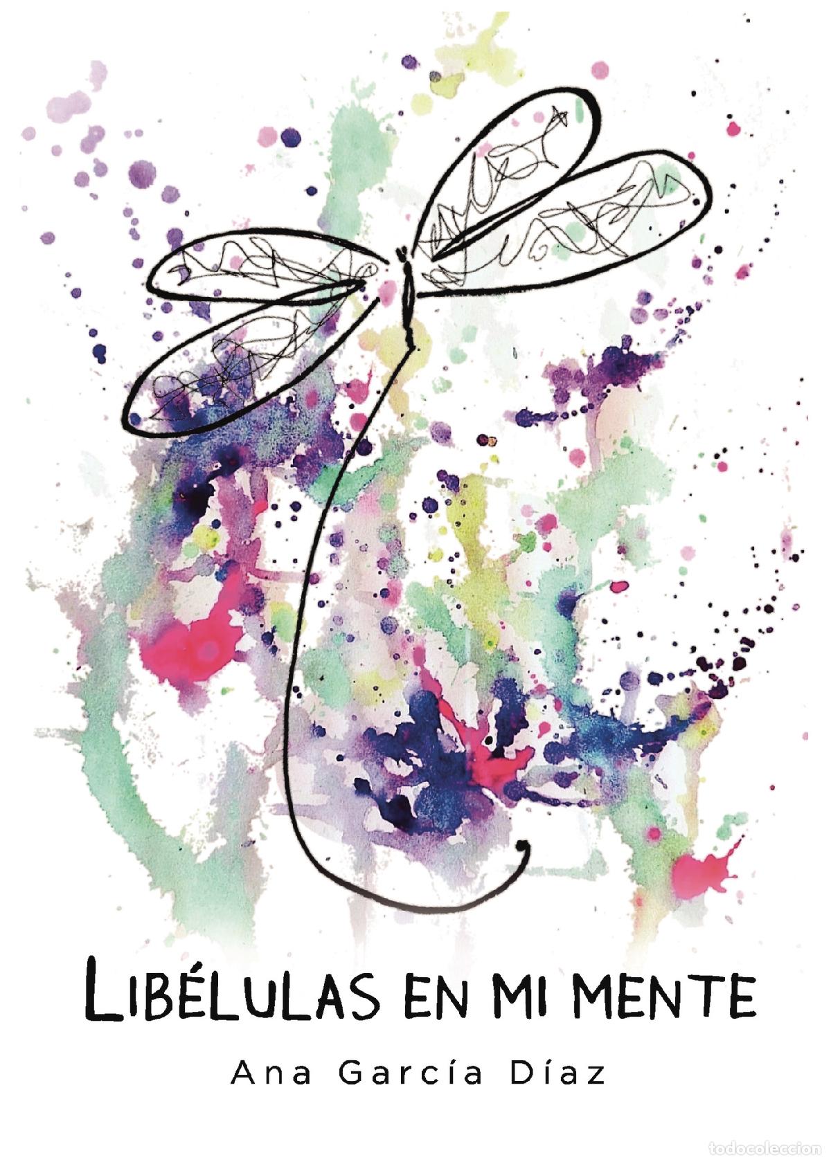 Libros: Lib&eacute;lulas en mi mente - Ana Garc&iacute;a D&iacute;az - Foto 1