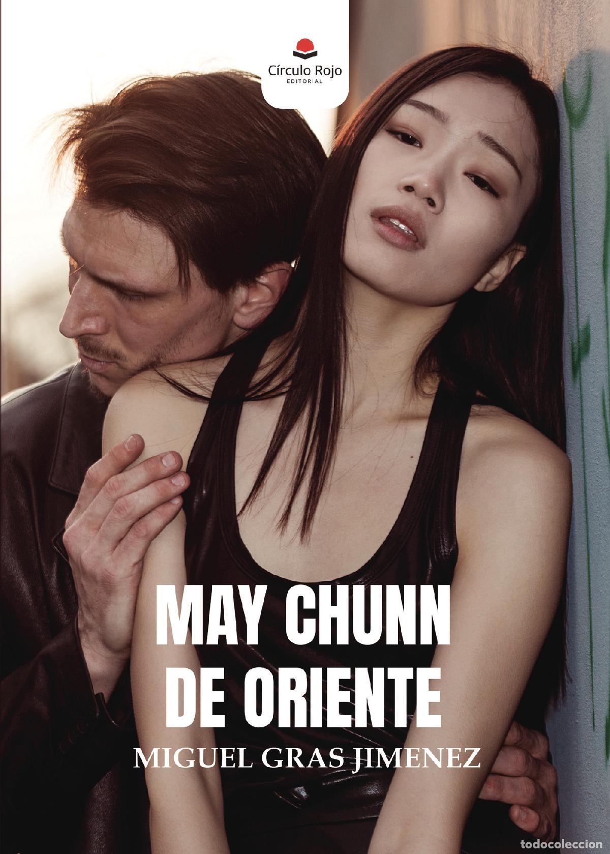Libros: May Chunn de Oriente - Miguel Gras Jimenez - Foto 1