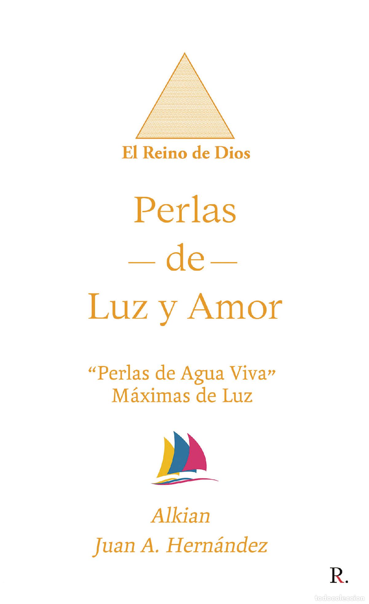 B&uuml;cher: Perlas de Luz y Amor - Juan Antonio Hern&aacute;ndez S&aacute;nchez